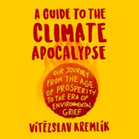 A_Guide_to_the_Climate_Apocalypse